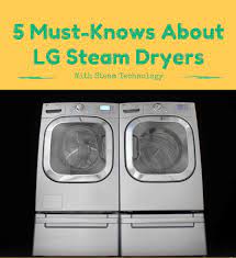 Find the best high capacity, fast drying, gentle clothes dryers today. 5 Must Knows About Lg Steam Dryers Appliance Repair Blog