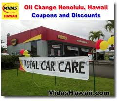 Maybe you would like to learn more about one of these? Oil Change Honolulu Hawaii Coupons And Discounts Midas Hawaii Auto Repair And Service