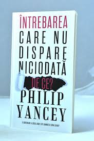 Fiul lui dumnezeu si mistica evreiasca. Intrebarea Care Nu Dispare Niciodata Philip Yancey Carti