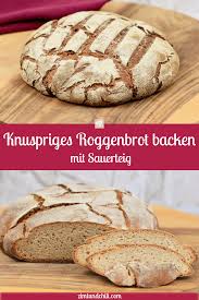 Knuspriges Roggenbrot Backen Rezept Mit Sauerteig Zimt Chili Rezept Roggenbrot Backen Roggenbrot Sauerteig