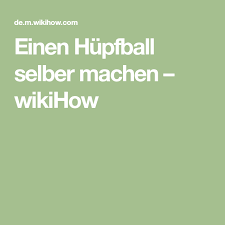 Einen Hupfball Selber Machen Selber Machen Hupfballe Sendung Mit Der Maus