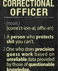 Pin By Debra J Bensinger On Correctional Officer Correctional Officer Quotes Correctional Officer Humor Correctional Officer