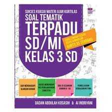Dalam setiap temanya terdiri dari 4 sub tema. Soal Tematik Terpadu Sd Mi Kelas 3 Cevi Setia S Pd Cucu Wijayanto M Pd Shopee Indonesia