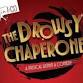The Drowsy Chaperone event in Cirencester