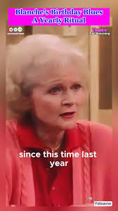Blanche's Birthday Blues A Yearly Ritual of ! The Golden Girls,  #TheGoldenGirls #ClassicComedy #movieclips #foryou #filmclipscene #tvshow  #tvseries #funny #television #comedy
