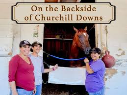 On the Backside of Churchill Downs