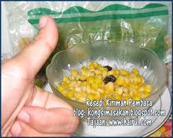 Viral #jagungsusu #mariafirdzkitchen resepi jagung susu mudah. Resepi Jagung Manis Pipilan Pawtaste Com