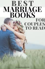 Best Marriage Books For Couples To Read Ivy Rose Knows In 2020 Marriage Books Good Marriage Strong Marriage