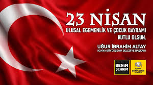 By selma hoca in forum serbest kürsü. 23 Nisan Ulusal Egemenlik Ve Cocuk Bayrami Kutlu Olsun