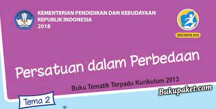 Materi ips kelas 6 semester 2 kurikulum 2013 revisi 2018. Materi Tematik Kelas 6 Tema 2 Kurikulum 2013 Revisi 2018