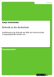 Shop fischertechnik computing plus robo pro software for windows. Robotik In Der Realschule Grin
