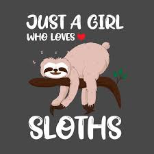 Sloth Shirt Funny For Kids Girls Women Sloth Drawing Cute Birthday Party Gift Idea Tshirt With Funny Saying Quo Cute Baby Sloths Sloth Drawing Sloths Funny