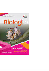 Buku biologi (kurikulum 2013) kelas 10 sma 1. Biologi Kelas 11 Sma