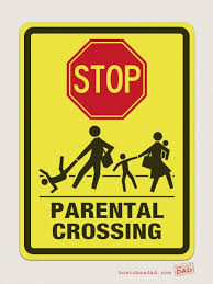 Parental Crossing Sign Crossing Sign Funny Signs Parenting Humor