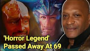 Tony Todd: Horror Legend and Candyman Star Died at 69