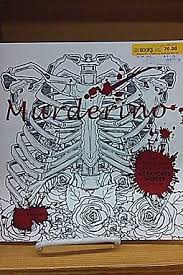 We have compiled for you a large collection of images with different animals. Murderino A Coloring Book For Fans Of The My Favorite Murder Podcast Morrison Katy 9781546434979 Hpb