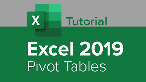 Excel 2019 Pivot Tables Tutorial Youtube