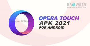 Dear users, this wizard is no longer active. Opera Touch Apk 2021 Free Download For Android Browser 2021