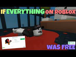 There is no such thing as a robux generator. If Everything On Roblox Was Free Youtube
