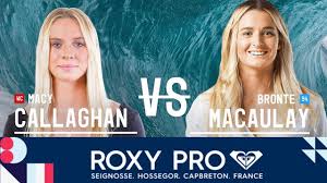 Her father dave macaulay was a veteran campaigner of the tour in the 80s and early 90s who finished no. Macy Callaghan Vs Bronte Macaulay Semifinals Heat 2 Roxy Pro France 2018 Youtube