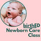 birthED Newborn Care Class — birthED event image