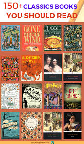 150 Classic Books Every Book Lover Should Read In Their Life Time The Creative Muggle In 2020 Classic Books Books You Should Read Books