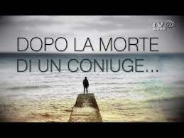 Frasi per la mamma morta. Dopo La Morte Di Un Coniuge Youtube