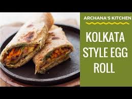 Kolkata Style Egg Roll Recipe Wrap Or Frankie Recipe Roz Ka Khana With Figaro Olive Oil Recipe Egg Rolls Egg Roll Recipes Recipes