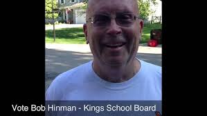 Vote Bob Hinman-Kings School Board