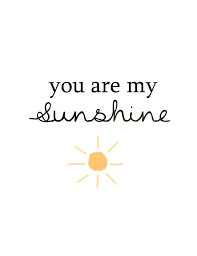  130 You Are My Sunshine Ideas You Are My Sunshine Sunshine You Make Me Happy