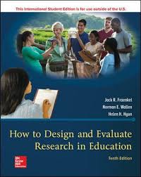 Experiencia y tecnología al servicio de la salud. Ise How To Design And Evaluate Research In Education 10th Edition By Jack Fraenkel Whsmith