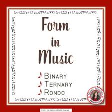 The sonata form is a mainstay of classical music theory. Musical Form Binary Ternary And Rondo By Musicteacherresources