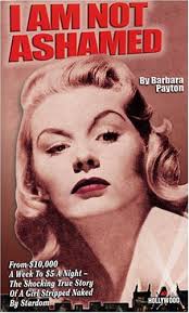 I Am Not Ashamed by Barbara Payton