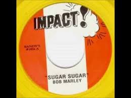 Jonathan king and his huge hit cover from 1971 under the name sakkarin which sold over 4 million copies and was a top ten smash in many countries. Cover Versions Of Sugar Sugar By Bob Marley The Wailers Secondhandsongs