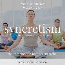 The Wordoftheday Is Syncretism Merriamwebster Dictionary Language Unusual Words Words In Other Languages Slang Words