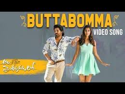 Buttabomma Video Song Promo Out Now Ala Vaikuntapuramloo Allu Arjun Pooj New Song Download Tamil Video Songs Dj Songs