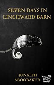 ಸಾರಾ ಅಬೂಬಕ್ಕರ್) (born 30 june 1936) is an indian kannada writer of novels and short stories, also active as a translator. Seven Days In Linchward Barn Oppression Breeds Resistance Kindle Edition By Aboobaker Junaith Literature Fiction Kindle Ebooks Amazon Com