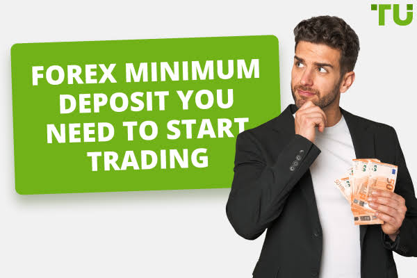 How Much Do You Need to Start Trading Forex?
