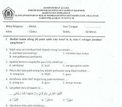 Pilihlah satu jawaban yang paling benar, dengan memberi tanda silang ( x ) pada huruf a,b atau c, di lembar jawaban yang tersedia ! Soal Madrasah Diniyah Kelas 1 Masnurul