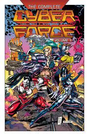 The Complete Cyberforce, Volume 1 by Marc Silvestri | Goodreads