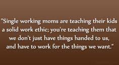 Working Mom Quotes on Pinterest | Young Mom Quotes, Mom Quotes and ... via Relatably.com
