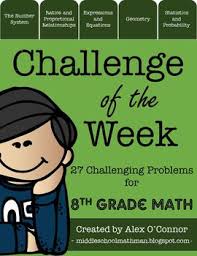 8th Grade Math Challenge Of The Week Problems 8th Grade Math Math Challenge Math Challenge Problems