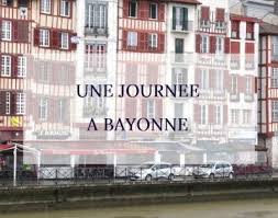 Decouvrir Bayonne En 1 Jour Bayonne Bayonne Tourisme Visiter Biarritz
