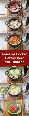 Pressure Cooker Corned Beef And Cabbage Recipe Pressure Cooker Corned Beef Corn Beef And Cabbage Pressure Cooking Recipes