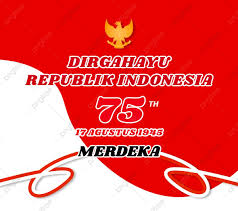 Ucapan dirgahayu indonesia 2020 ke 75 tahun. Dirgahayu Republik Indonesia Yang Ke 75 Postkeadilan