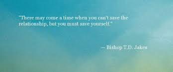 Quote About Relationships Bishop T D Jakes Relationship Quotes Words Of Hope Inspirational Quotes