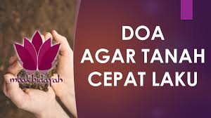 Check spelling or type a new query. Doa Agar Tanah Cepat Laku Dengan Untung Besar Ilmu Hikmah