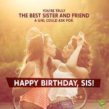 But there's plenty to be happy about when you're alone, too. Sisters Are Forever Happy Birthday Sister