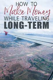 How to make money while you travel. How To Make Money While Traveling Long Term The Blonde Abroad