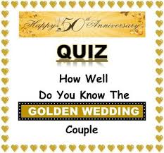 Well, what do you know? 50th Golden Wedding Anniversary Fun Quiz How Well Do You Know The Couple Ebay